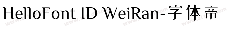 HelloFont ID WeiRan字体转换